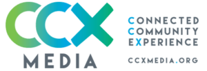 CCX Media Logo and tag line:
Right side tagline: Connected, Community, Experience
ccxmedia.org