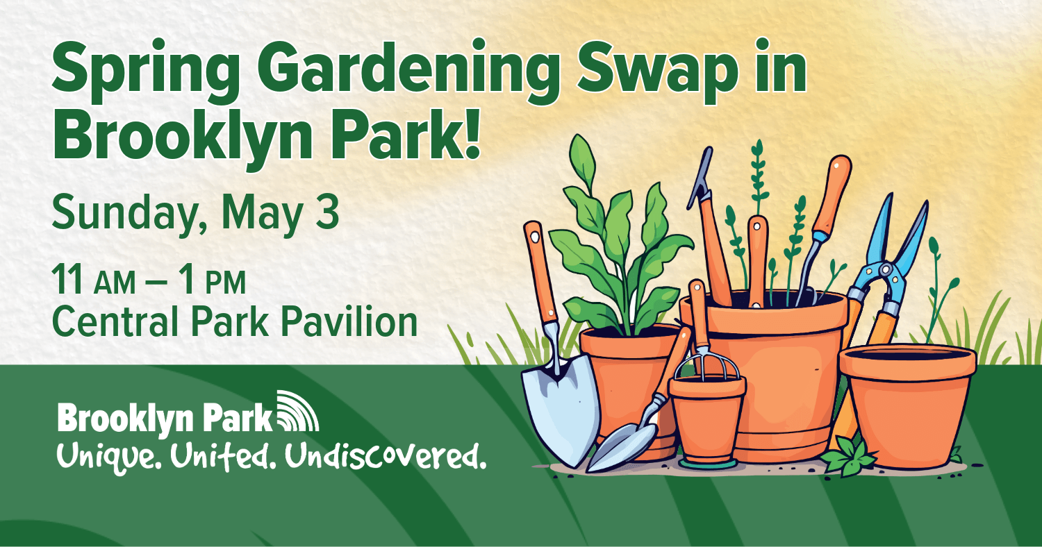 Illustration of gardening tools and pots promoting Spring Gardening Swap event in Brooklyn Park on May 3 at Central Park Pavilion.